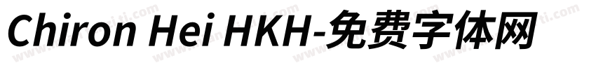 Chiron Hei HKH字体转换